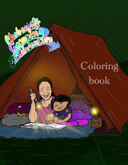 Phebee’s Camping Adventure (Coloring Book) (Phebee and Sprinkle) PAPERBACK