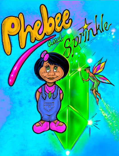 Phebee and Sprinkle (Paperback) Original